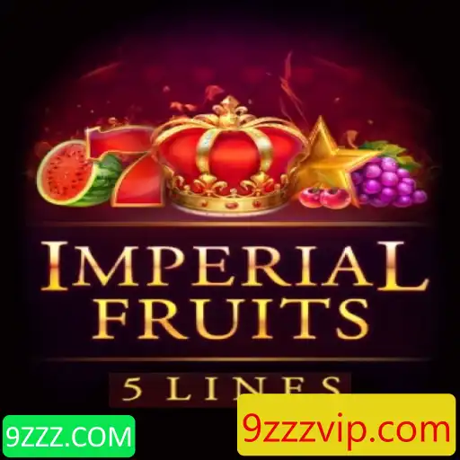 ImperialFruits5: Um Guia Completo para Jogar Este Fascinante Slot Online
